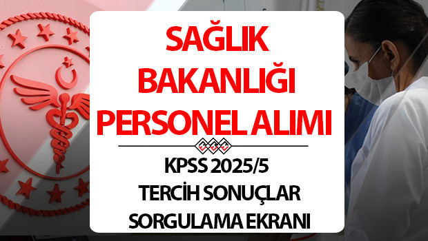 saglik bakanligi personel alimi sonuclari kpss 20255 osym sorgulama 2025 yili saglik bakanligi 2 etap personel alimi tercih sonuclari ne zaman aciklanacak yerlestirme sonuclari aciklandi mi kpss tercih sonuclari 2025 MCnlQbwk.jpg